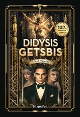 DIDYSIS GETSBIS. Kolekcinis leidimas 100 metų jubiliejaus proga + iliustracijos + spalvota puslapių briauna!