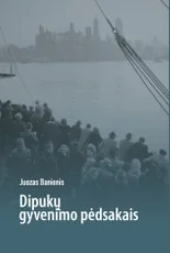 Dipukų gyvenimo pėdsakais