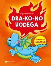 Drakono uodega. Skiemenuotos pasakos