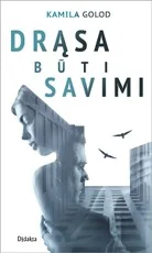 Drąsa būti savimi