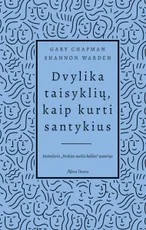 Dvylika taisyklių, kaip kurti santykius — harmoningi-santykiai