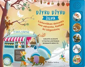 Džyru džyru žiema. Dainelės nuo advento, Kalėdų iki Užgavėnių