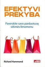 Efektyvi prekyba. Paverskite savo parduotuvę sėkmės fenomenu — karjera-ir-finansai