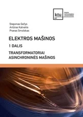 Elektros mašinos, 1 dalis. Transformatoriai. Asinchroninės mašinos