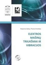 Elektros mašinų triukšmai ir vibracijos — fizika