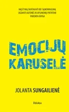 Emocijų karuselė — asmenybes-tobulinimas