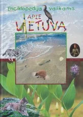 Enciklopedija vaikams apie Lietuvą (2001) — enciklopedijos-zinynai-vaikams