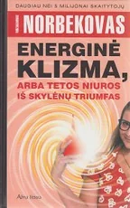 Energinė klizma, arba Tetos Niuros iš Skylėnų triumfas