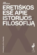 Eretiskos esė apie istorijos filosofiją