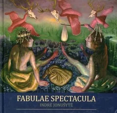 Fabulae spectacula: pasakos suaugusiesiems
