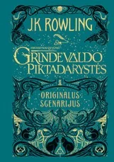 Fantastiniai gyvūnai. Grindelvaldo piktadarystės. Originalus scenarijus
