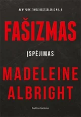 FAŠIZMAS. Įspėjimas