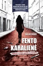 Fento karalienė — istorija