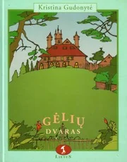 Gėlių dvaras (2002) — grozine-literatura-jaunimui