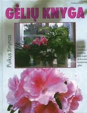 Gėlių knyga. Puikus žinynas