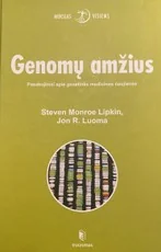Genomų amžius: pasakojimai apie genetinės medicinos naujienas — gamta-mokslai