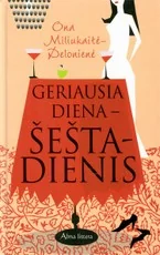 Geriausia diena – šeštadienis — lietuviu-proza
