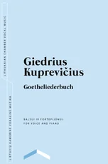 Goetheliederbuch. Goethe’s dainų knyga. Balsui ir fortepijonui