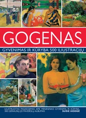 GOGENAS. Gyvenimas ir kūryba 500 iliustracijų