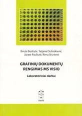 Grafinių dokumentų rengimas MS VISIO. Laboratoriniai darbai — kompiuterija-ir-informacines-technologijos