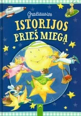 Gražiausios istorijos prieš miegą — pasakos