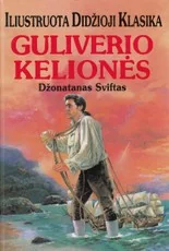 Guliverio kelionės. Iliustruota didžioji klasika — klasika-jaunimui