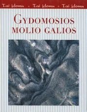 Gydomosios molio galios — grozis
