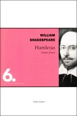 Hamletas — klasika-jaunimui