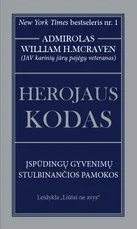 Herojaus kodas: įspūdingų gyvenimų stulbinančios pamokos