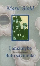 Į amžinybę. Buto savininkė — istoriniai-meiles-romanai