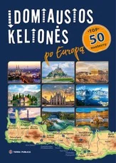 Įdomiausios kelionės po Europą