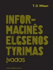 Informacinės elgsenos tyrimas. Įvadas — kompiuterija-ir-informacines-technologijos
