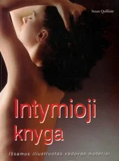 Intymioji knyga. Išsamus iliustruotas vadovas moteriai
