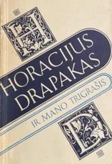 Ir mano trigrašis — humoras