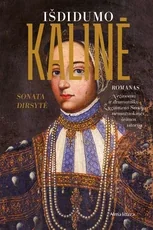 Išdidumo kalinė — istoriniai-romanai