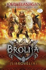 Įsibrovėliai. Brolija. 2 knyga