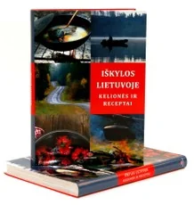 Iškylos Lietuvoje. Kelionės ir receptai