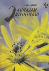 Jaunajam bitininkui — gyvunai-gamta