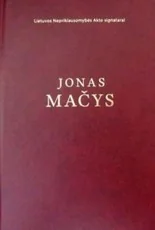 Jonas Mačys. Lietuvos Nepriklausomybės Akto signatarai