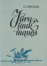 Jūra, lauk manęs — kelioniu-istorijos1