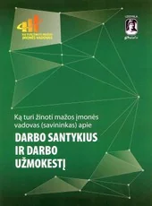 Ką turi žinoti mažos įmonės vadovas (savininkas) apie darbo santykius ir darbo užmokestį — karjera-ir-finansai