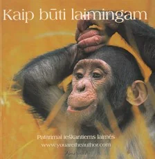 Kaip būti laimingam — sekmes-siekimas-
