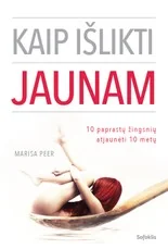 Kaip išlikti jaunam