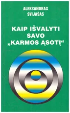 Kaip išvalyti savo Karmos ąsotį (2000)