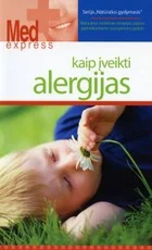 Kaip įveikti alergijas