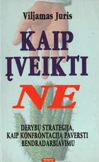 Kaip įveikti ne — asmenybes-tobulinimas