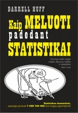 KAIP MELUOTI PADEDANT STATISTIKAI. Viena iš mėgstamiausių Bilo Geitso knygų