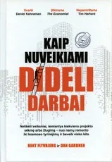Kaip nuveikiami dideli darbai