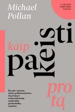 KAIP PAKEISTI PROTĄ