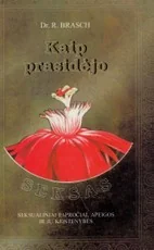 Kaip prasidėjo seksas: seksualiniai papročiai, apeigos ir jų keistenybės — seksas